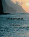 Undesirables - John Rowland