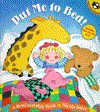 Put Me to Bed!: A Read-and-Play Book (Picture Puffins) - Nicola Smee