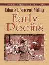 Early Poems (Dover Thrift Editions) - Edna St. Vincent Millay