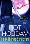 Hot Holiday - Linda Thomas-Sundstrom