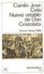 Nuevo retablo de don Cristobita: Invenciones, figuraciones y alucinaciones - Camilo José Cela