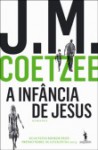 A Infância de Jesus - J.M. Coetzee