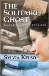 The Solitaire Ghost - Sylvia Kelso