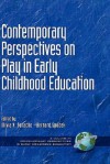 Contemporary Perspectives on Play in Early Childhood Education (Hc) - Olivia Saracho