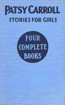 Patsy Carroll Stories for Girls - Grace Gordon