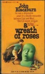 A Wreath of Roses - John Blackburn