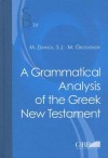 A Grammatical Analysis of the Greek New Testament - Maximilian Zerwick, Mary Grosvenor