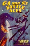 G-8 and His Battle Aces #14: The Mad Dog Squardron - Robert J. Hogan, Frederick Blakeslee