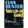 Streets Of Gold - Evan Hunter