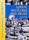 Waste, Recycling and Reuse - Sally Morgan