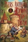 Demons Don't Dream (Xanth, #16) - Piers Anthony