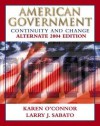 American Government: Continuity And Change - Karen O'Connor