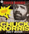 The Chuck Norris Fact Book: 101 of Chuck's Favorite Facts and Stories - Chuck Norris, Johnny Heller, Todd DuBord