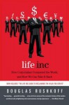 Life Inc.: How the World Became a Corporation and How to Take It Back - Douglas Rushkoff