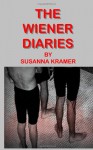 The Wiener Diaries: A futuristic gay romance novel (Volume 1) - Susanna Kramer