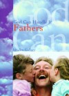 God Can Handle It . . .Fathers - Jim Gallery