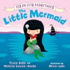 The Little Mermaid: Les Petits Fairytales - Trixie Belle, Melissa Caruso-Scott, Oliver Lake