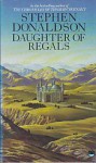 Daughter of Regals and Other Tales - Stephen R. Donaldson