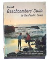 Sunset Beachcombers' Guide to the Pacific Coast - Bob Thompson