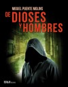 De dioses y hombres - Miguel Puente Molins