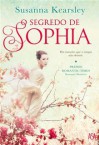 O Segredo de Sophia - Susanna Kearsley, Jorge Almeida e Pinho