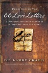 66 Love Letters: A Conversation with God That Invites You into His Story - Larry Crabb