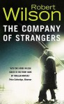 The Company Of Strangers - Robert Wilson