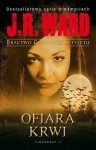 Ofiara krwi - J.R Ward