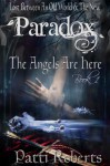 The Angels Are Here - Patti Roberts