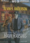 Hair Raising - Kevin J. Anderson, Phil Gigante