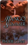 Mango Summer - Phoebe Conn