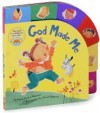 God Made Me (Board Books) - Dandi Daley Mackall