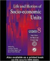 Life and Motion of Socio-Economic Units: Gisdata Volume 8 - Andrew Frank, Jonathan Raper