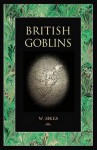 British Goblins - Wirt Sikes