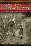 Voices from the Peace Corps: Fifty Years of Kentucky Volunteers - Angene Wilson, Jack Wilson, Christopher J. Dodd