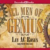 All Men of Genius - Lev A.C. Rosen