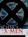 Science of the X-Men - Karen Haber, Link Yaco, Linc Yaco