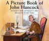 A Picture Book of John Hancock - David A. Adler, Michael S. Adler, Ronald Himler