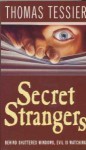 Secret Strangers - Thomas Tessier