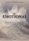 The Emotional Power of Music - Tom Cochrane, Bernardino Fantini, Klaus R Scherer, Kristen Jafflin