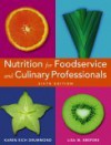 Nutrition for Foodservice and Culinary Professionals - Karen Eich Drummond, Lisa M. Brefere
