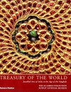 Treasury of the World: Jeweled Arts of India in the Age of the Mughals - Manuel Keene, Salam Kaoukji, Nasser Sabah Al-Sabah