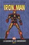 El Invencible Iron Man: La guerra de las armaduras - David Michelinie