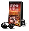 Deadly Harvest - Heather Graham, Phil Gigante