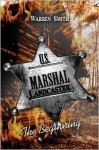 Landcaster United States Marshal: The Beginning - Warren Smith