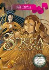 Strega del suono (Italian Edition) - Tea Stilton