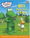 Bill Hatches An Egg - Michael Bedard