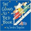 Going to Bed Book (Board Book) - Sandra Boynton