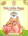 This Little Piggy: And Other Favorite Rhymes [With CD] - Eric Smith, Dubravka Kolanovic, Louise Gardner