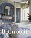 House Beautiful Sensational Bathrooms - Sally Clark